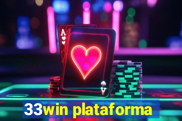 33win plataforma